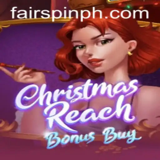 Discover the Excitement of ChristmasReachBonusBuy on Fairspin