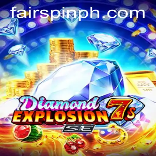 Discovering the Thrills of DiamondExplosion7sSE with Fairspin