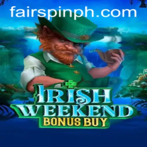 Explore the Thrilling Experience of IrishWeekendBonusBuy on Fairspin