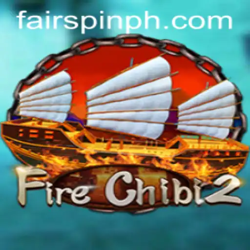 Exploring the World of FireChibi2 in Connection with Fairspin